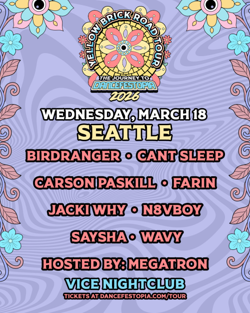 Dancefestopia: Yellow Brick Road Tour Night 2 - Flyer