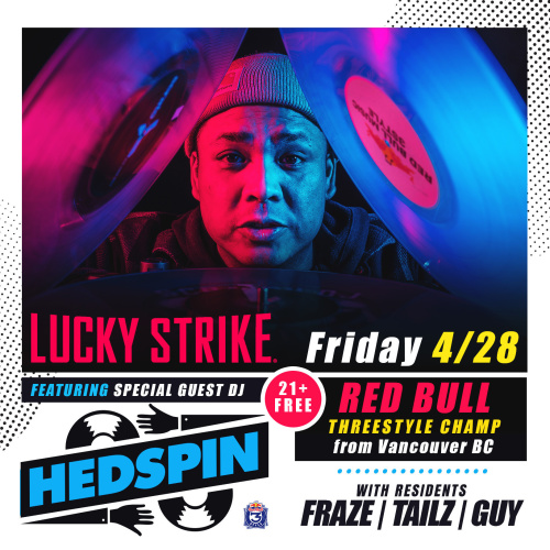I Love Fridays with DJ HEDSPIN  21+ Free 9PM Doors - Lucky Strike Bellevue