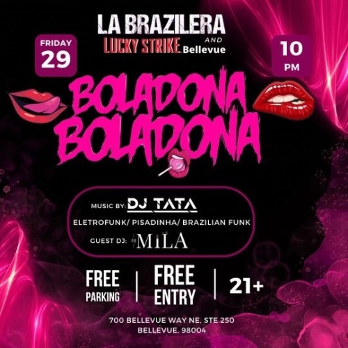La Brazilera with DJ Tata 21+ Free Entry/No Cover - Lucky Strike Bellevue