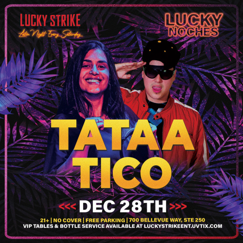 Carnival Saturdays at Lucky Strike - Presents Lucky Noches with Tico & Tata - Lucky Strike Bellevue