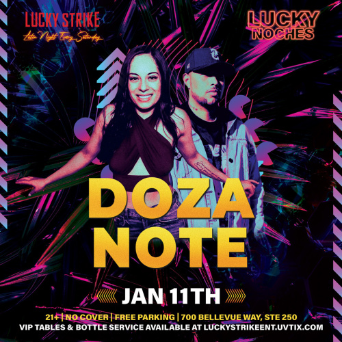 Lucky Strike present - Lucky Noches in the Grand Lounge with DJ Note & Doza - Lucky Strike Bellevue