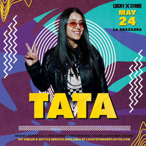 Lucky Noches Presents - DJ Tata in the Grand Room - Lucky Strike Bellevue