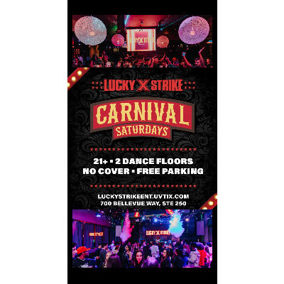 CARNIVAL SATURDAYS - 21+ No Cover / Free Secured Parking, Saturday, June 7th, 2025