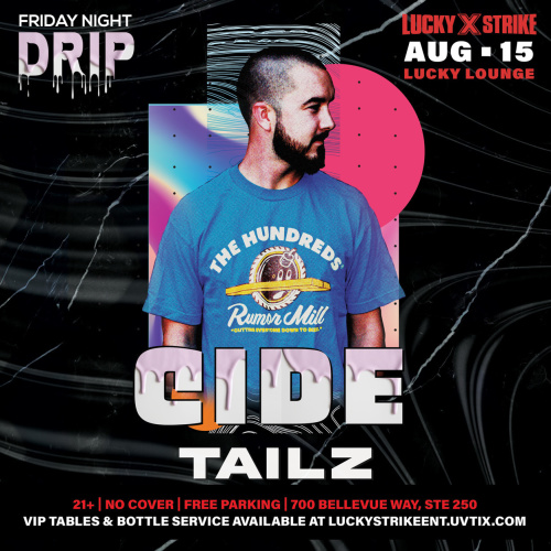 Lucky Strike Bellevue Presents - Friday Night Drip w/ special guest DJ Cide in the Lucky Lounge - Lucky Strike Bellevue