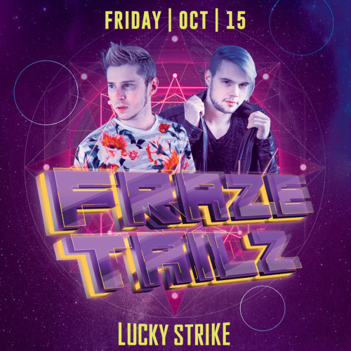 FRIDAY NIGHTS with Dj Fraze & Dj Tailz - Lucky Strike Bellevue