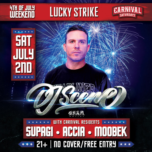 4th of July Weekend with DJ SCENE - Lucky Strike Bellevue
