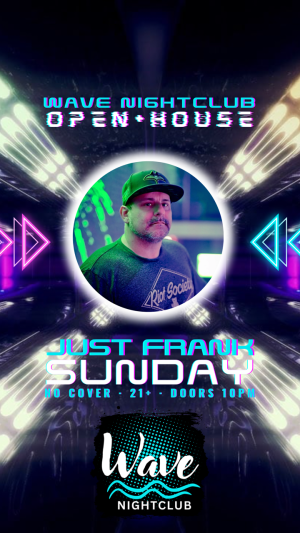 Just Frank Open + House Sundays, Sunday, June 22nd, 2025