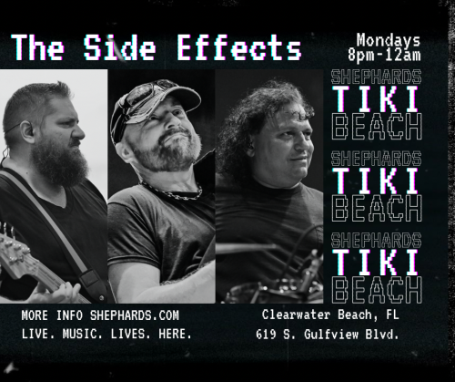 Side Effects 8pm to 12am - Tiki Beach