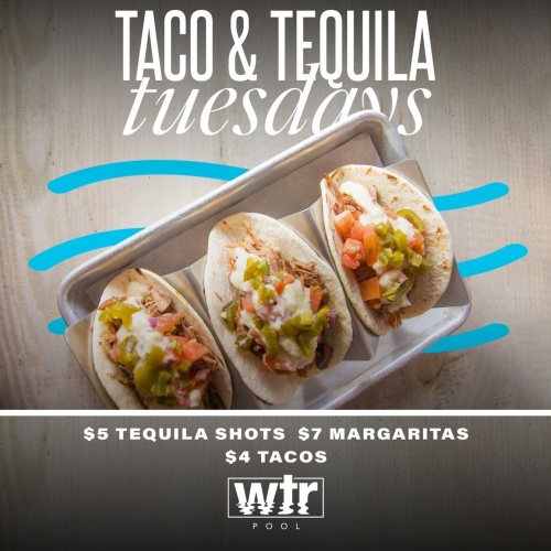 Tacos & Tequila - WTR Pool