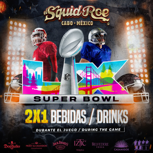 ESR Super Bowl - El Squid Roe - Cabo • Mexico