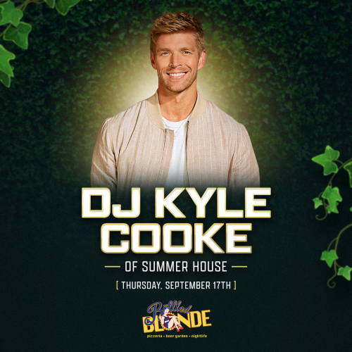 DJ Kyle Cooke of Summer House - Flyer