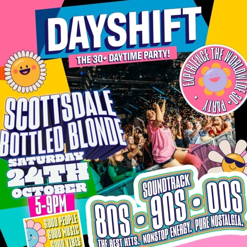 DayShift: The 30+ Daytime Party - Flyer