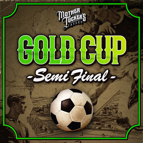 Gold Cup Semi Final - Flyer