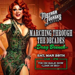 Flyer: Marching Through the Decades – Drag Brunch